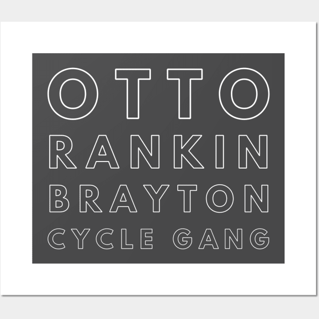 OTTO RANKIN BRAYTON CYCLE GANG GRAPHIC Wall Art by AdventureWizardLizard